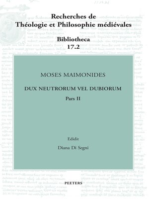 cover image of Moses Maimonides, Dux neutrorum vel dubiorum, Pars II